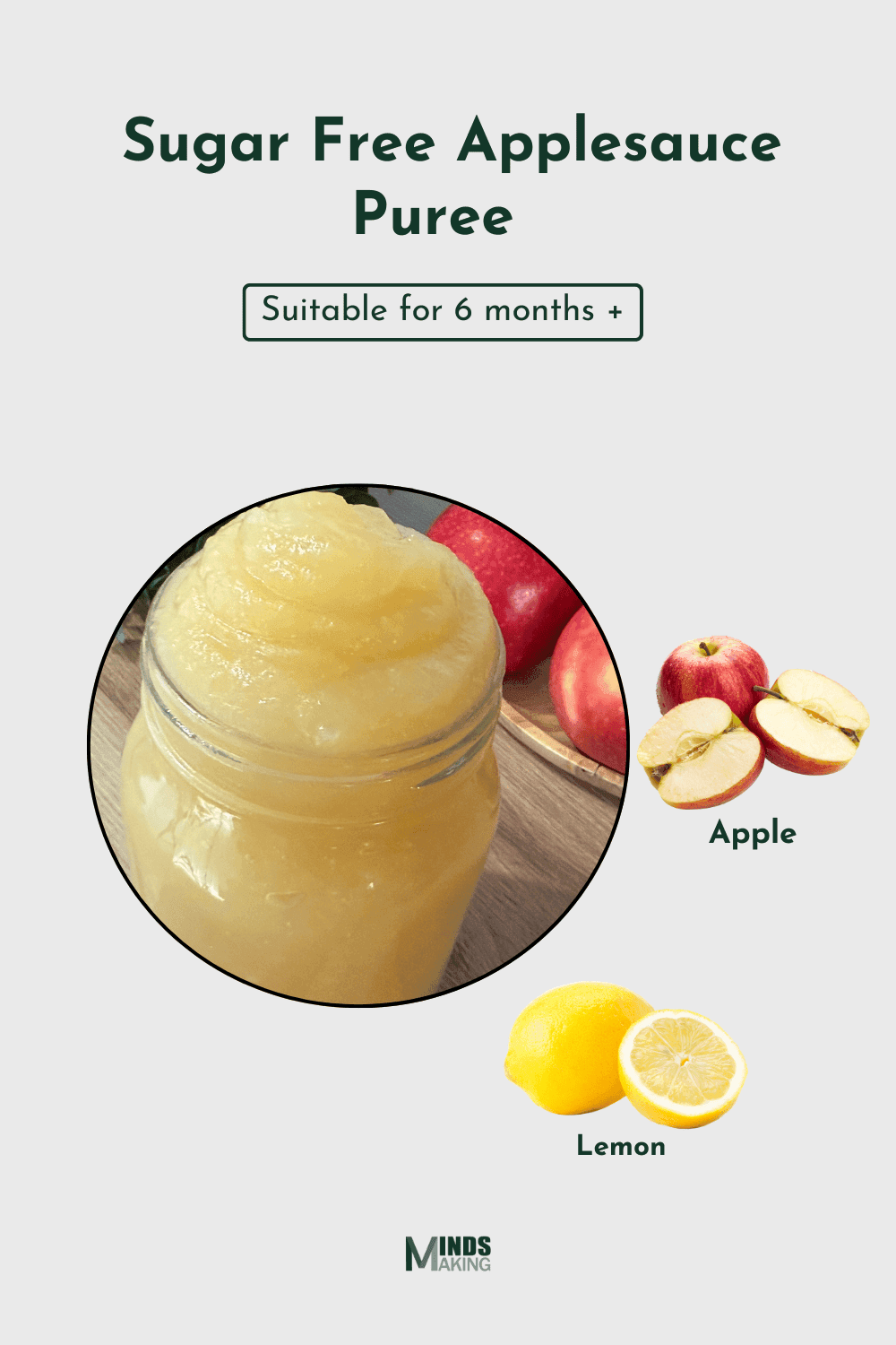 Sugar Free Applesauce Puree recipes for babies 6 months and older, made with ingredients like: apple and lemon. A healthy and easy-to-make nutritious homemade baby food recipe designed by Mindsmaking.