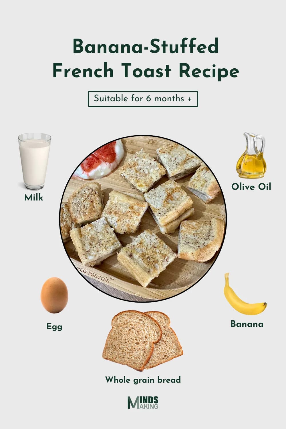 Banana-Stuffed French Toast Recipe, suitable for babies 6 months and older. Ingredients displayed include milk, egg, whole grain bread, banana, olive oil, and a prepared dish of banana-stuffed French toast pieces with a side of yogurt and strawberries.