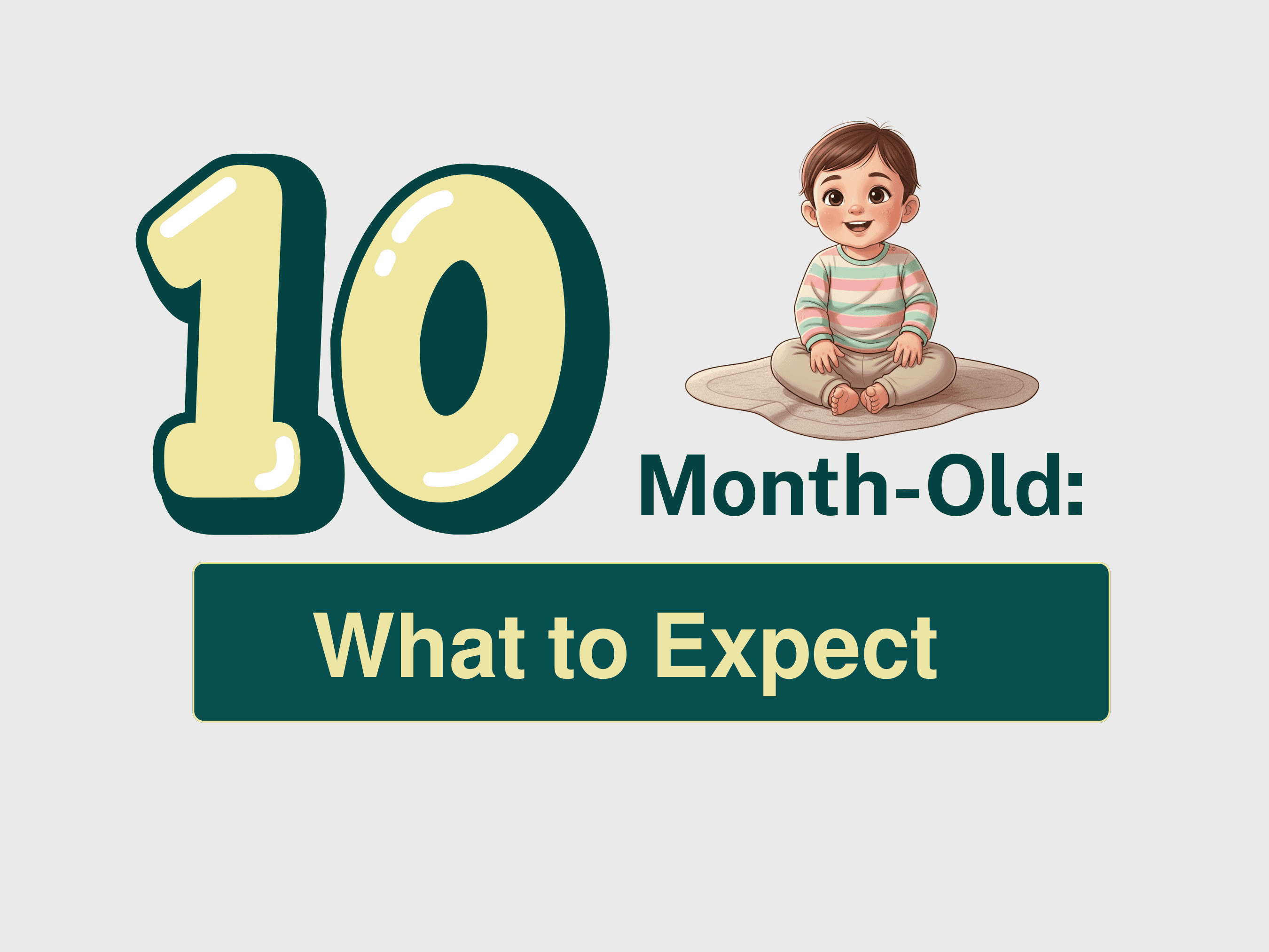 10-Month-Old Baby Development