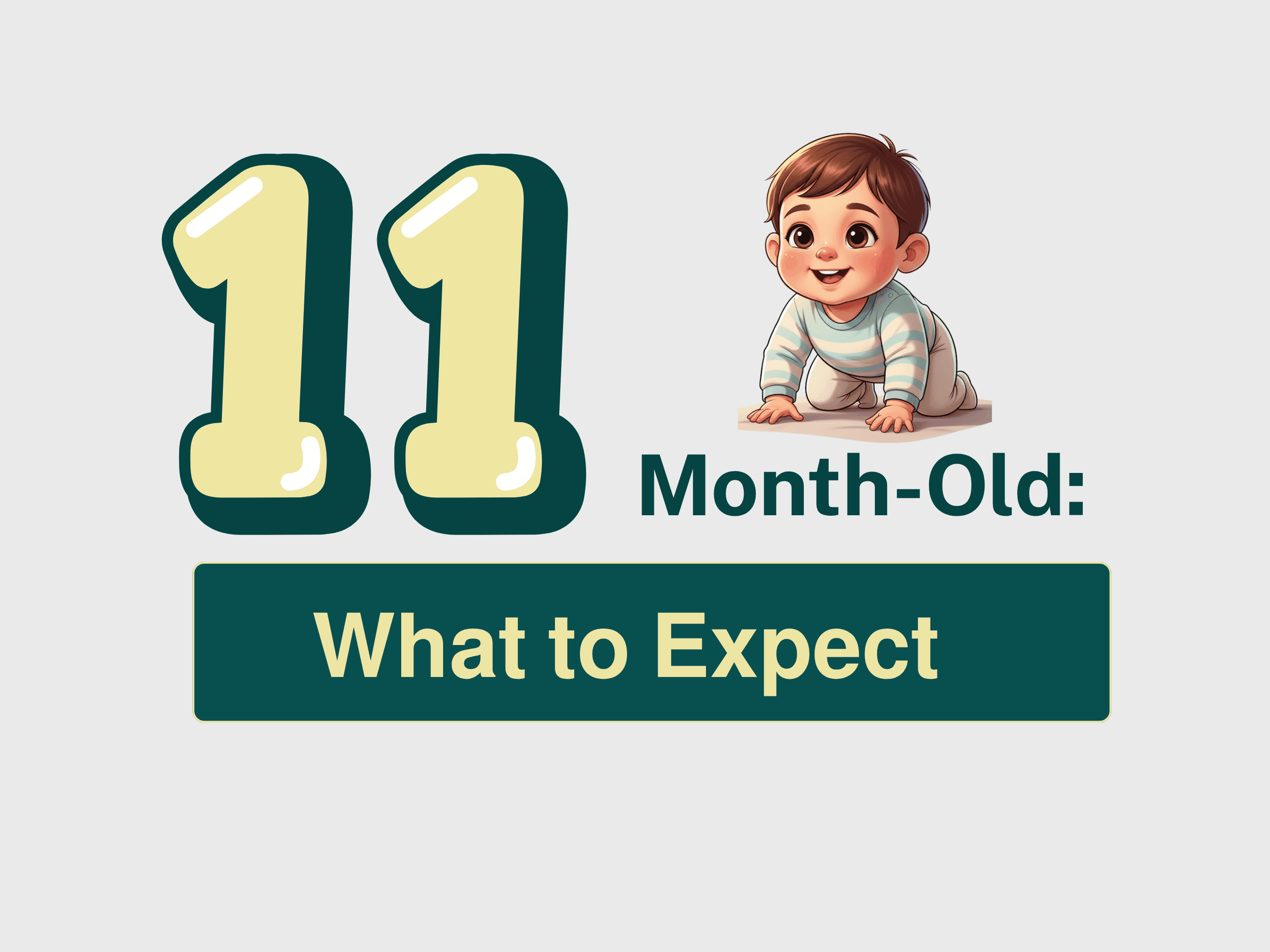 11-Month-Old Baby Development and What to Expect